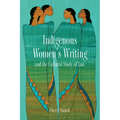 Indigenous Women's Writing and the Cultural Study of Law - Paperback
