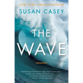 The Wave: In Pursuit of the Rogues, Freaks, and Giants of the Ocean - Paperback