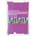 The Classical Animated Documentary and Its Contemporary Evolution - Paperback