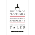 The Bed of Procrustes: Philosophical and Practical Aphorisms - Paperback
