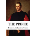 The Prince: Strategy of Niccolo Machiavelli - Paperback