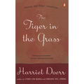 The Tiger in the Grass: Stories and Other Inventions - Paperback