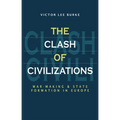 The Clash of Civilizations - Hardcover