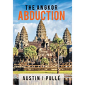 The Angkor Abduction - Hardcover
