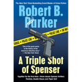 A Triple Shot of Spenser: A Thriller - Paperback