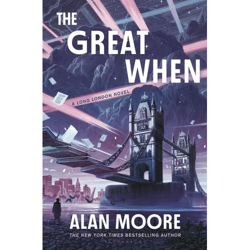 The Great When: A Long London Novel - Hardcover