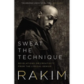 Sweat the Technique: Revelations on Creativity from the Lyrical Genius - Hardcover