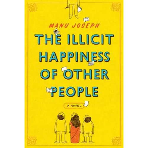 The Illicit Happiness of Other People - Paperback
