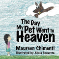 The Day My Pet Went to Heaven - Paperback