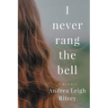 I Never Rang The Bell - Paperback