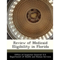 Review of Medicaid Eligibility in Florida - Paperback