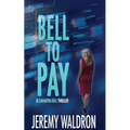 Bell to Pay - Paperback