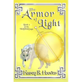 The Armor of Light: The Wolfchild Saga - Paperback