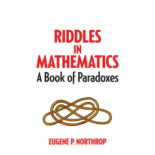 Riddles in Mathematics: A Book of Paradoxes - Paperback