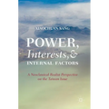 Power, Interests, and Internal Factors: A Neoclassical Realist Perspective on the Taiwan Issue - Hardcover