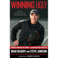 Winning Ugly: Mental Warfare in Tennis--Lessons from a Master - Paperback