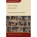 Discovering Psalms: Content, Interpretation, Reception - Paperback