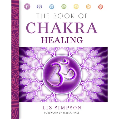 The Book of Chakra Healing - Paperback