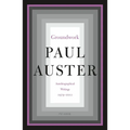 Groundwork: Autobiographical Writings, 1979-2012 - Paperback