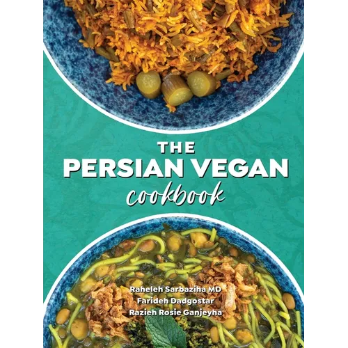 The Persian Vegan Cookbook - Paperback