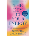 The Key to Your Energy: 22 Steps to Rebuild Your Energy and Free Yourself Emotionally - Paperback