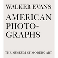 Walker Evans: American Photographs - Hardcover