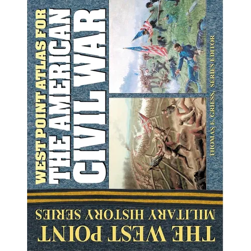 West Point Atlas for the American Civil War - Spiral