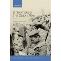 Literature and the Great War 1914-1918 - Paperback