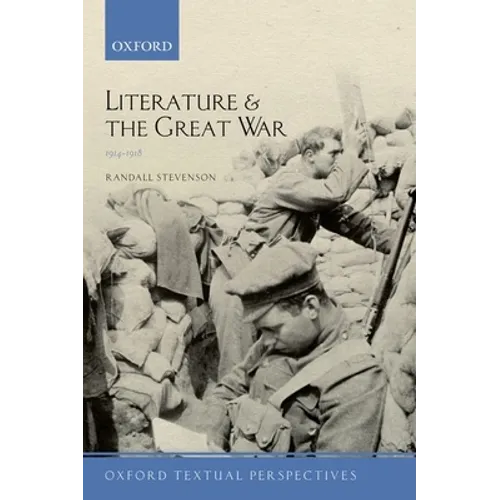 Literature and the Great War 1914-1918 - Paperback