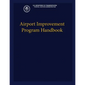 Airport Improvement Program Handbook - Paperback