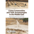 Living Communities and Their Archaeologies in the Middle East - Paperback