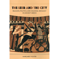 The Seer and the City: Religion, Politics, and Colonial Ideology in Ancient Greece - Paperback