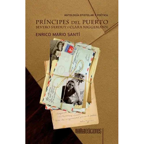 Príncipes del Puerto: Severo Sarduy y Clara Niggemann - Paperback