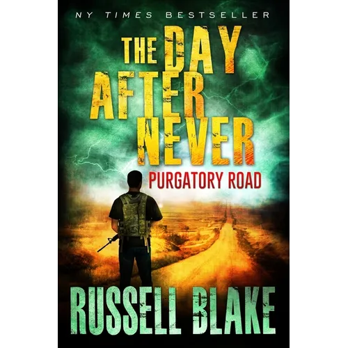The Day After Never Purgatory Road - Paperback