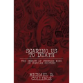 Scaring Us to Death - Paperback
