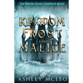 A Kingdom of Frost and Malice, The Winter Court Series, A Crowns of Magic Universe Series: A Crowns of Magic Universe Series - Paperback