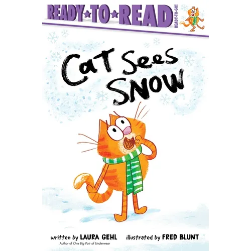 Cat Sees Snow: Ready-To-Read Ready-To-Go! - Hardcover