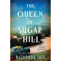 The Queen of Sugar Hill: A Novel of Hattie McDaniel - Paperback