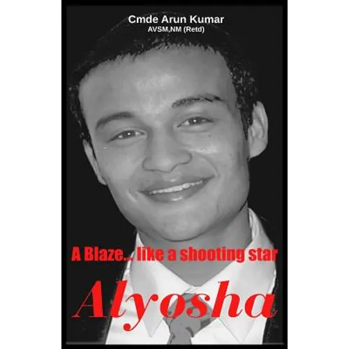 Alyosha: A Blaze ... Like a Shooting Star - Paperback