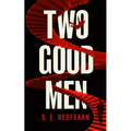Two Good Men - Hardcover