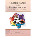 Understand to Be Understood: By Using the Process Communication Model - Hardcover