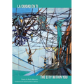 The City Within You: La Ciudad En Ti - Paperback