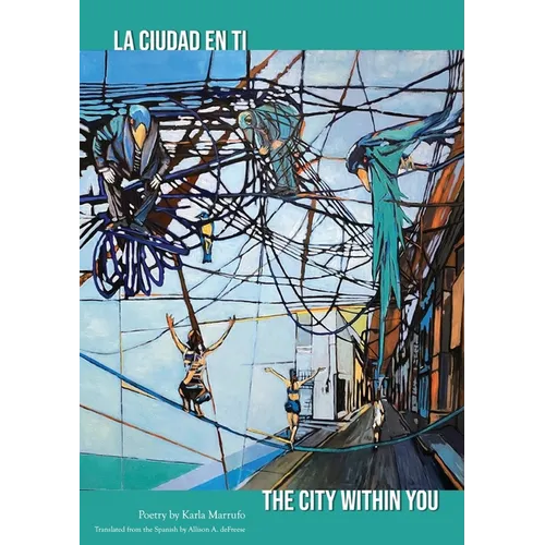 The City Within You: La Ciudad En Ti - Paperback
