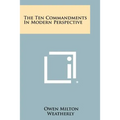 The Ten Commandments in Modern Perspective - Paperback