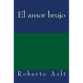 El amor brujo - Paperback