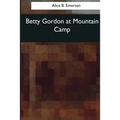 Betty Gordon at Mountain Camp - Paperback