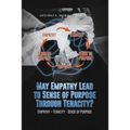 May Empathy Lead to Sense of Purpose Through Tenacity? - Paperback
