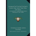 Joshua's Long Day And The Dial Of Ahaz: A Scientific Vindication And A Midnight Cry (1890) - Paperback