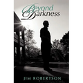 Beyond Darkness - Paperback