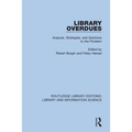 Library Overdues: Analysis, Strategies, and Solutions to the Problem - Paperback